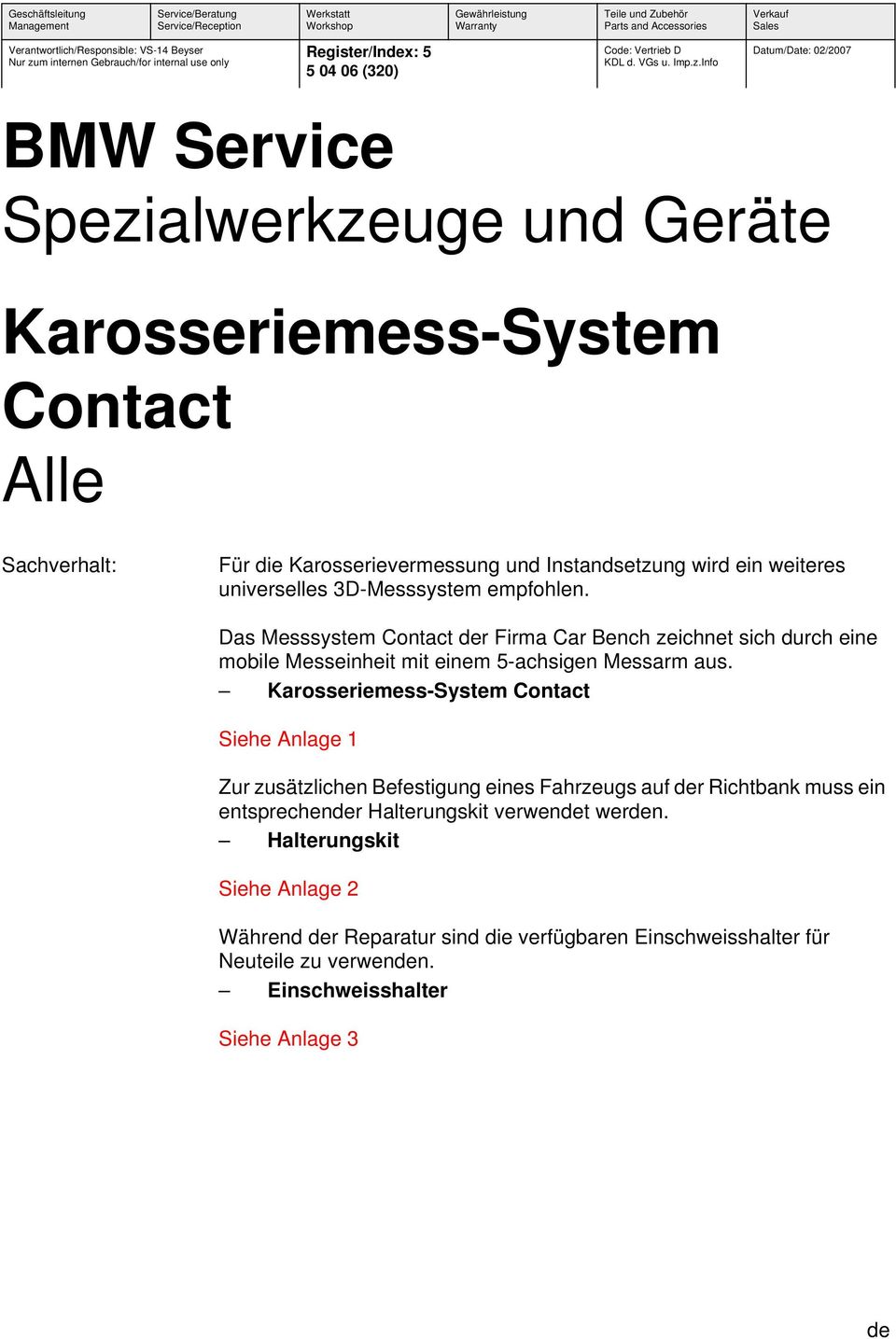 m internen Gebrauch/for internal use only Register/Index: 5 5 04 06 (320) Code: Vertrieb D KDL d. VGs u. Imp.z.