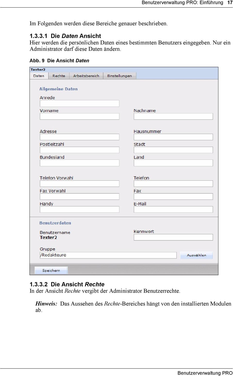 Nur ein Administrator darf diese Daten ändern. Abb. 9 Die Ansicht Daten 1.3.