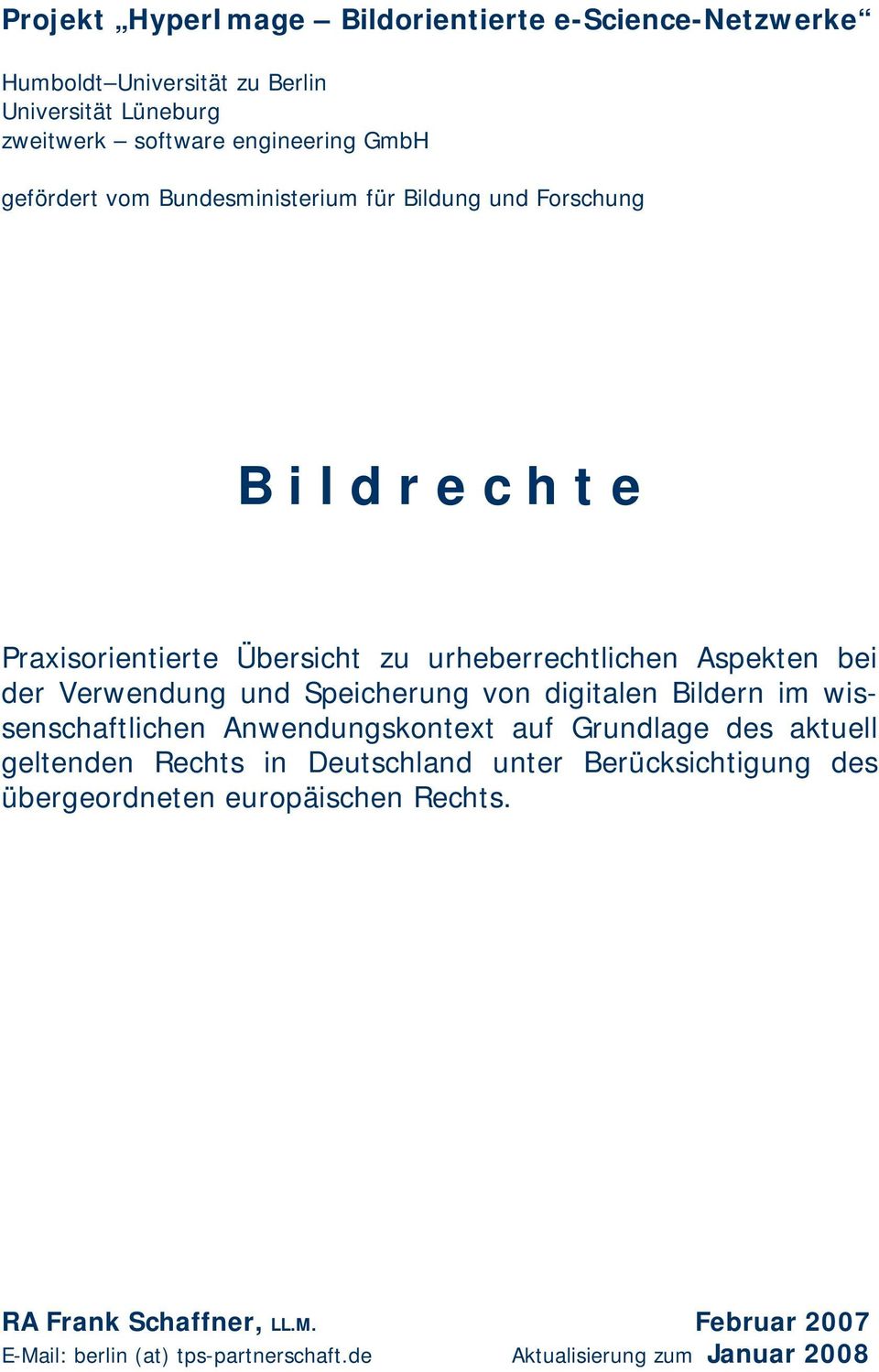 Verwendung und Speicherung von digitalen Bildern im wissenschaftlichen Anwendungskontext auf Grundlage des aktuell geltenden Rechts in Deutschland
