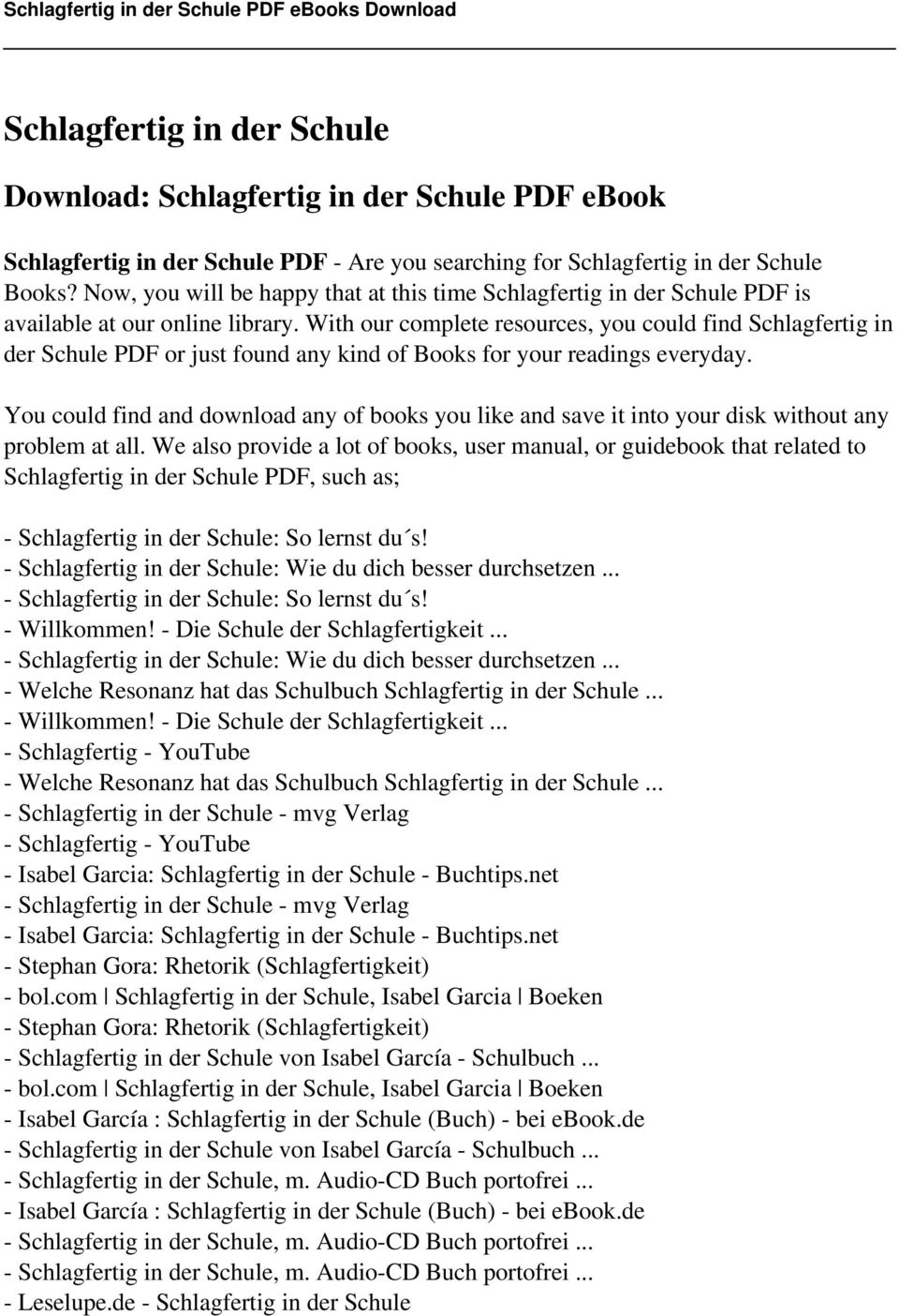 With our complete resources, you could find Schlagfertig in der Schule PDF or just found any kind of Books for your readings everyday.