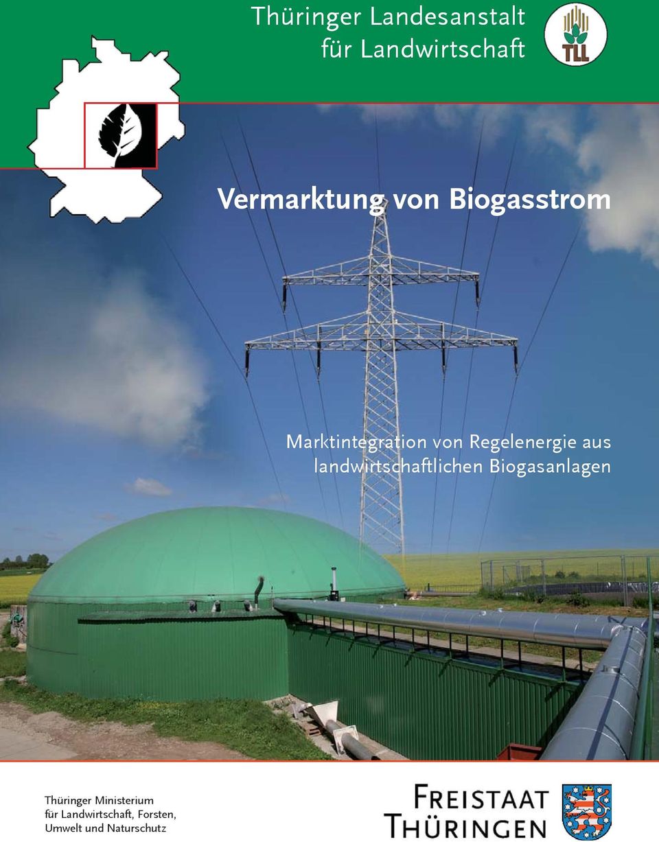 landwirtschaftlichen Biogasanlagen Thüringer