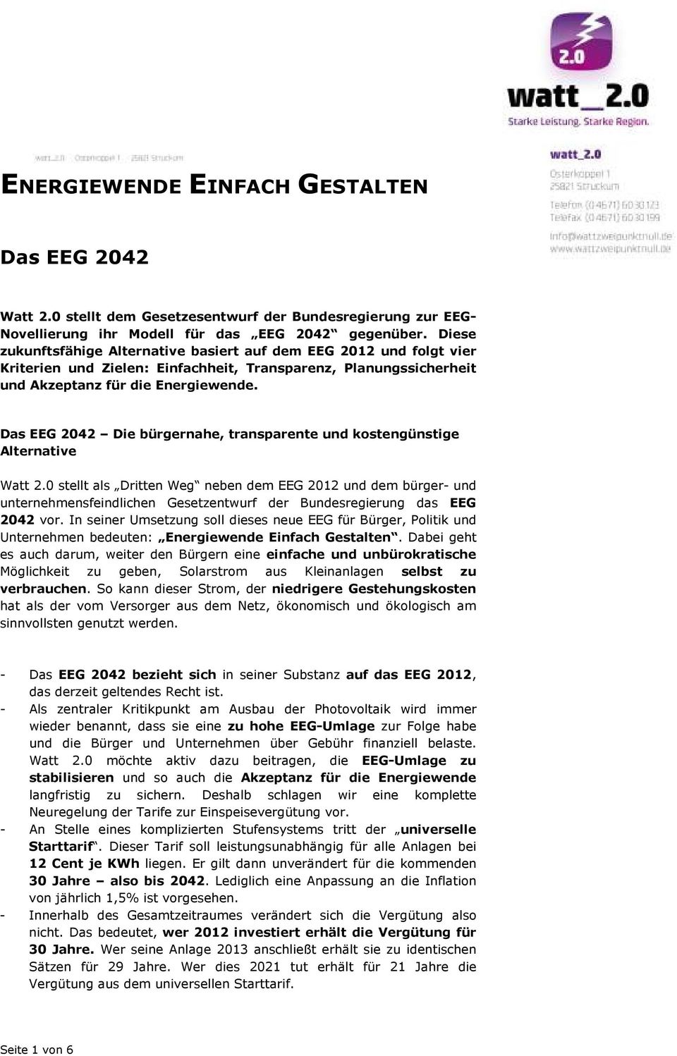Das EEG 2042 Die bürgernahe, transparente und kostengünstige Alternative Watt 2.