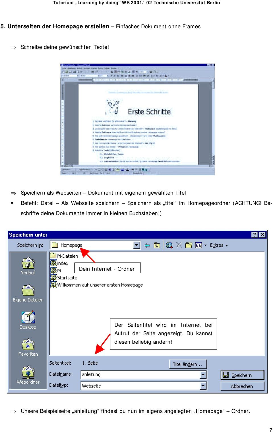 Befehl: Datei Als Webseite speichern Speichern als titel im Homepageordner (ACHTUNG!
