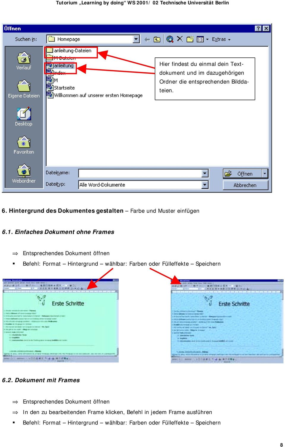 Einfaches Dokument ohne Frames Entsprechendes Dokument öffnen!