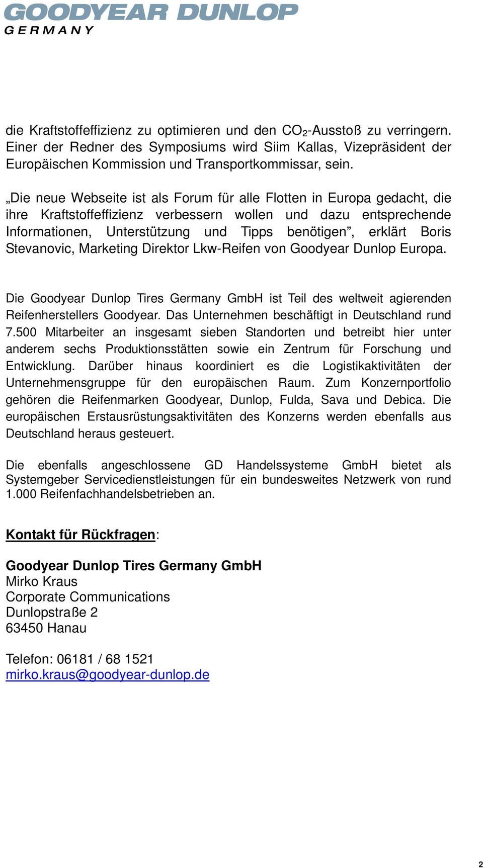 Boris Stevanovic, Marketing Direktor Lkw-Reifen von Goodyear Dunlop Europa. Die Goodyear Dunlop Tires Germany GmbH ist Teil des weltweit agierenden Reifenherstellers Goodyear.