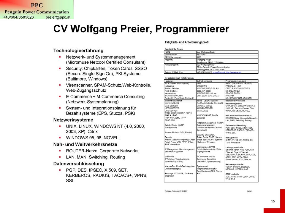 Integrationsplanung für Bezahlsysteme (EPS, Stuzza, PSK) Netzwerksysteme UNIX, LINUX, WINDOWS NT (4.