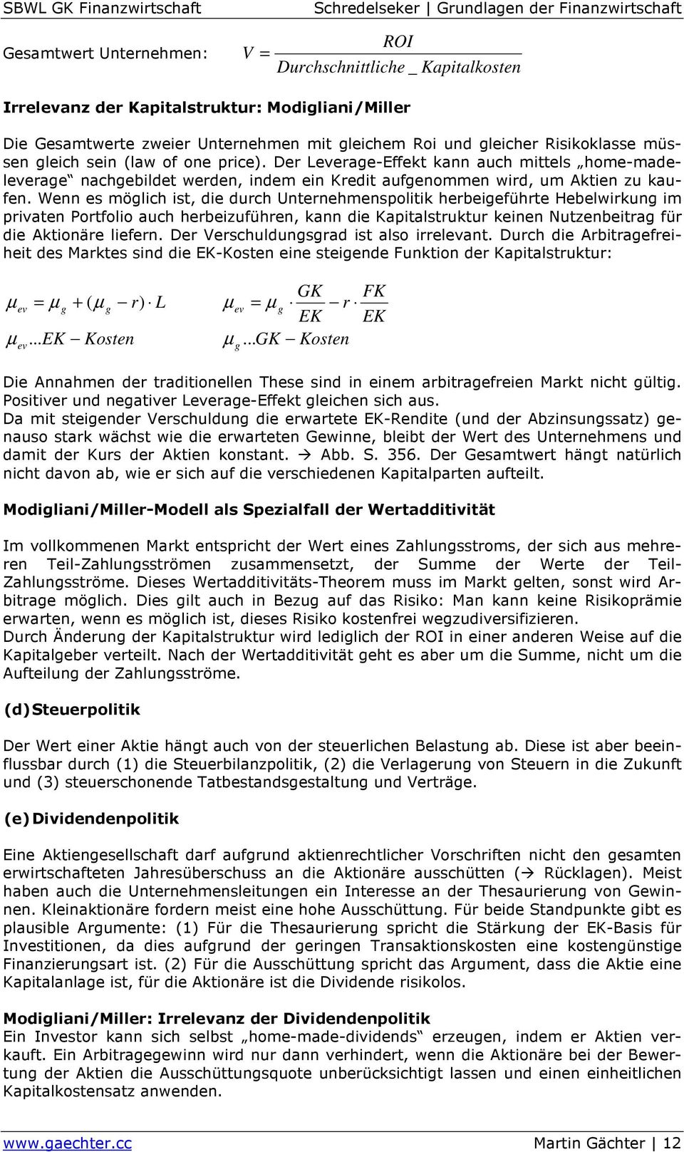 We es möglich is, die duch Ueehmespoliik hebeigefühe Hebelwikug im pivae Pofolio auch hebeizufühe, ka die apialsuku keie Nuzebeiag fü die Akioäe liefe. De Veschuldugsgad is also ieleva.