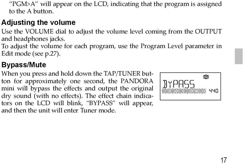 To adjust the volume for each program, use the Program Level parameter in Edit mode (see p.27).