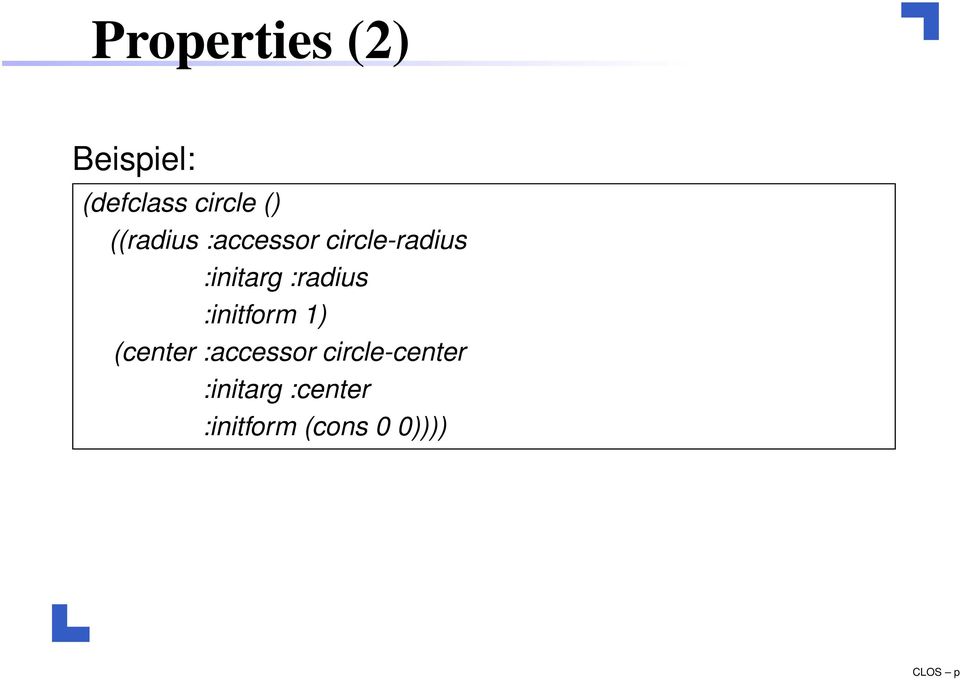 ((radius :accessor circle-radius :initarg