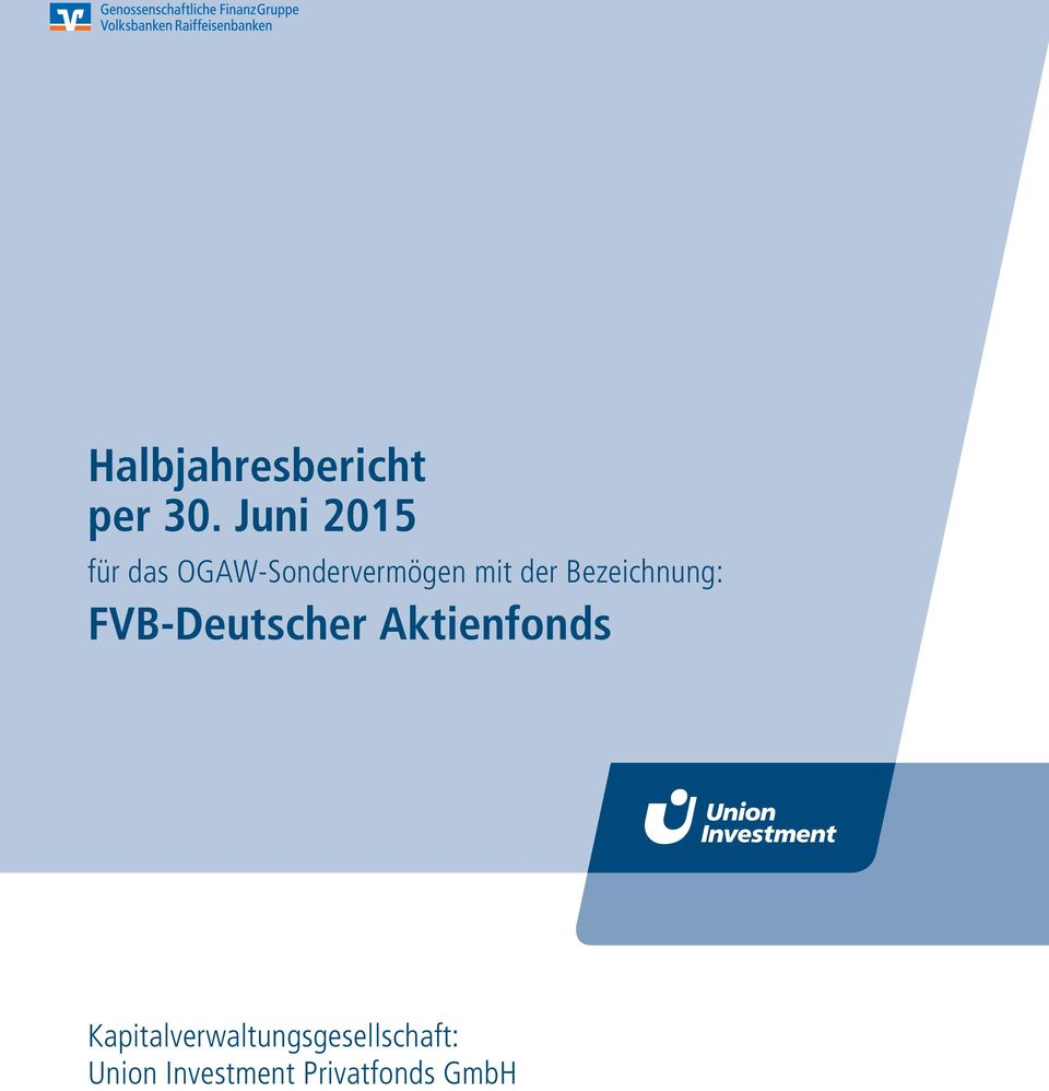 der Bezeichnung: FVB-Deutscher Aktienfonds