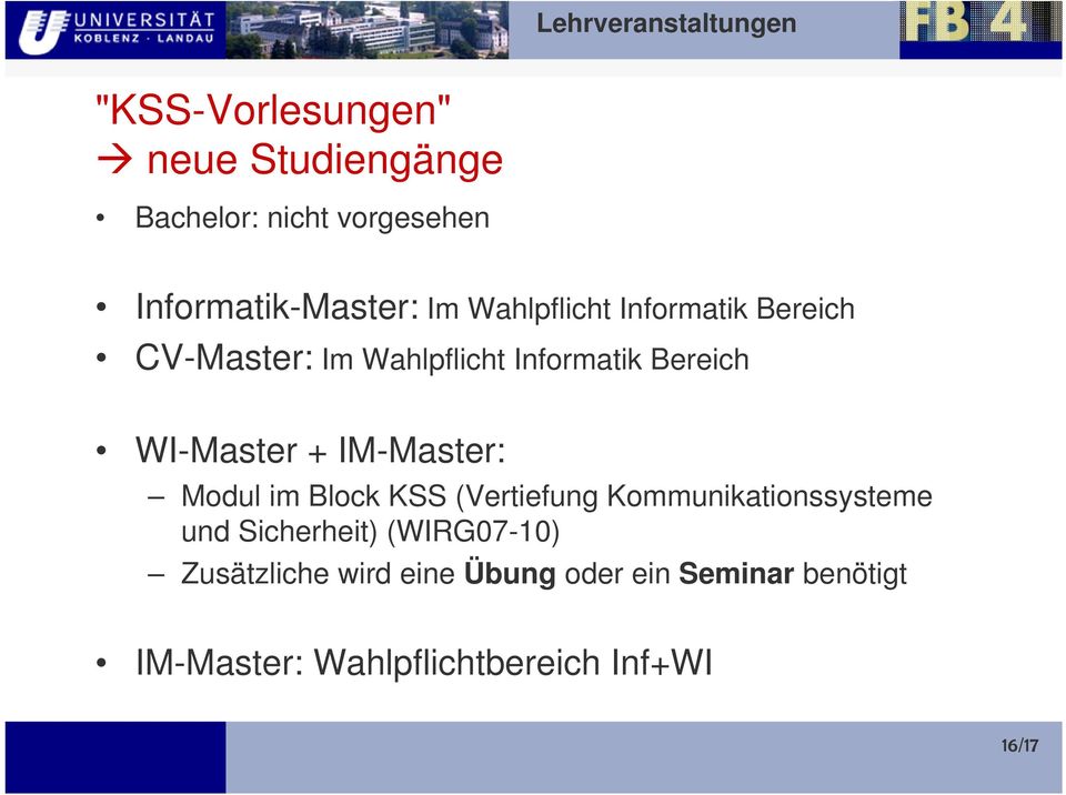 IM-Master: Modul im Block KSS (Vertiefung Kommunikationssysteme und Sicherheit)