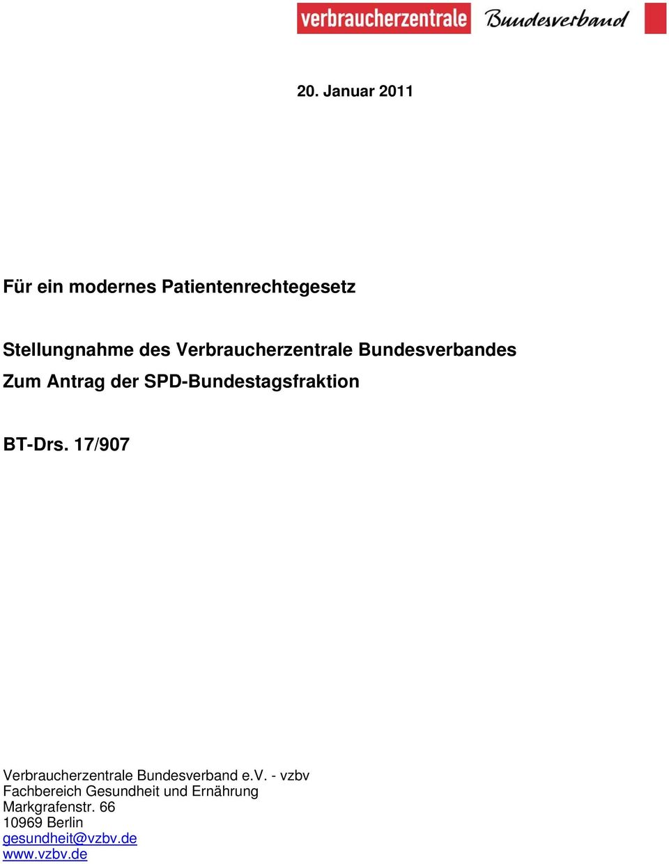 BT-Drs. 17/907 Verbraucherzentrale Bundesve