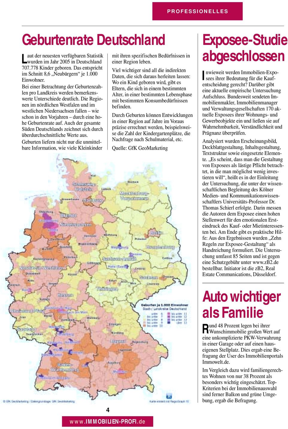 Die Regionen im nördlichen Westfalen und im westlichen Niedersachsen fallen wie schon in den Vorjahren durch eine hohe Geburtenrate auf.
