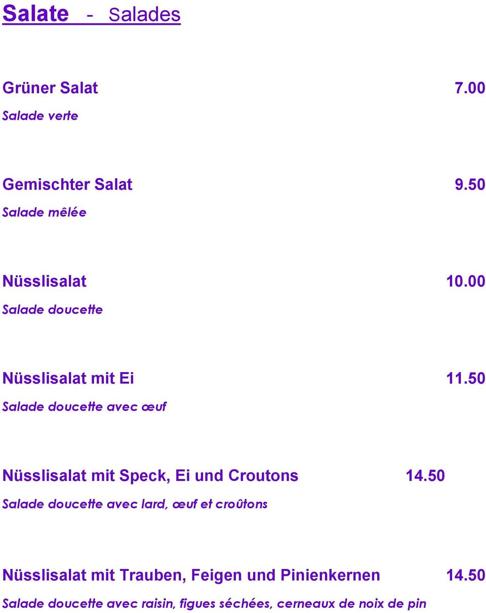 50 Salade doucette avec œuf Nüsslisalat mit Speck, Ei und Croutons 14.