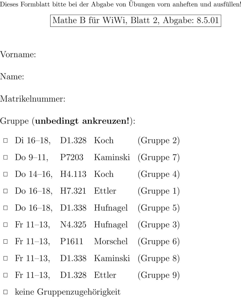 38 Koch Grue Do 9 11, P703 Kaminski Grue 7 Do 14 16, H4.113 Koch Grue 4 Do 16 18, H7.31 Ettler Grue 1 Do 16 18, D1.