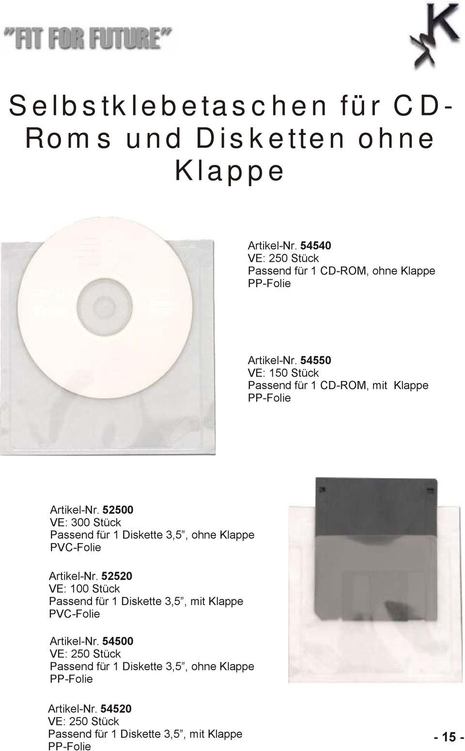 54550 VE: 150 Stück Passend für 1 CD-ROM, mit Klappe PP-Folie Artikel-Nr.