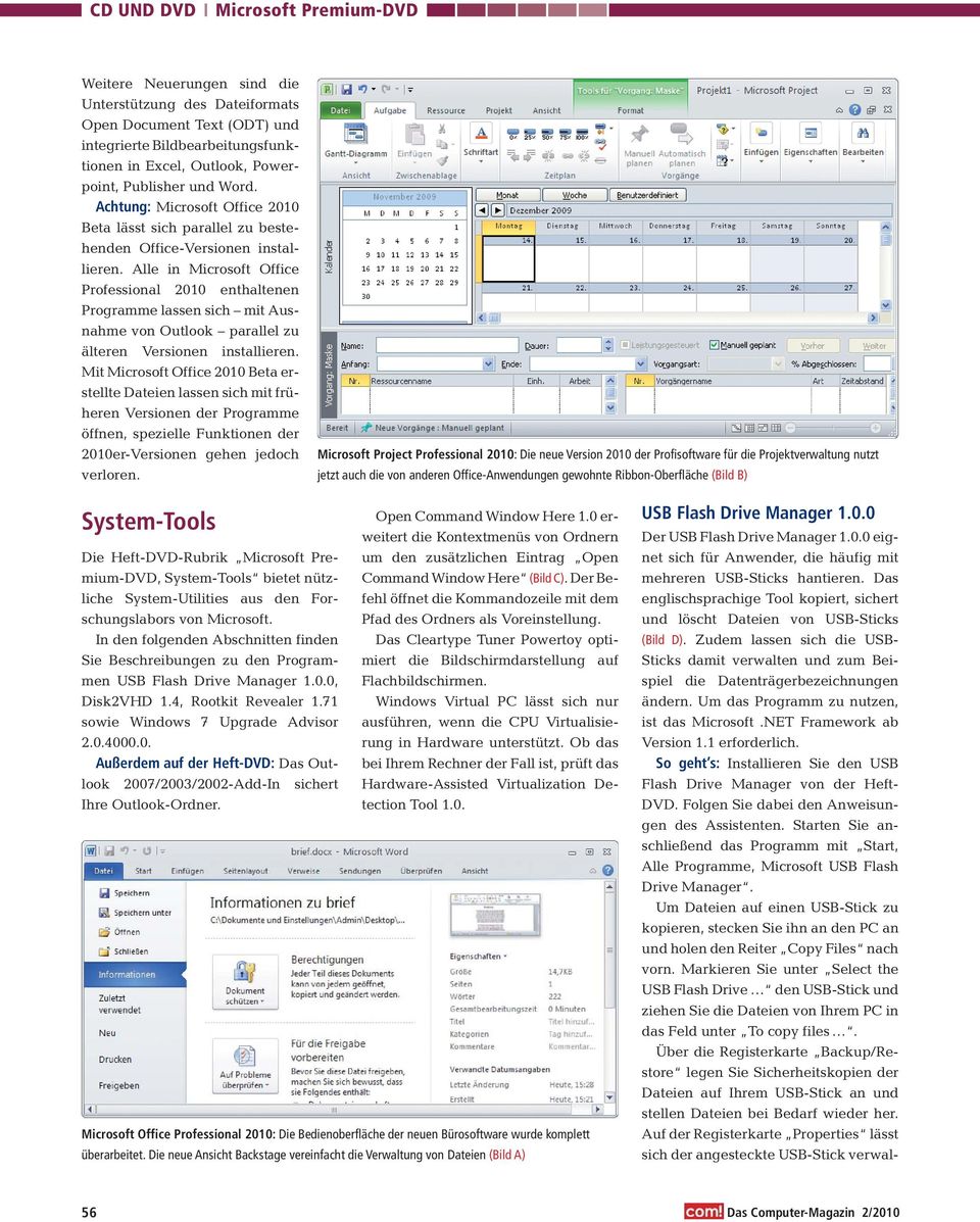 Alle in Microsoft Office Professional 2010 enthaltenen Programme lassen sich mit Ausnahme von Outlook parallel zu älteren Versionen installieren.