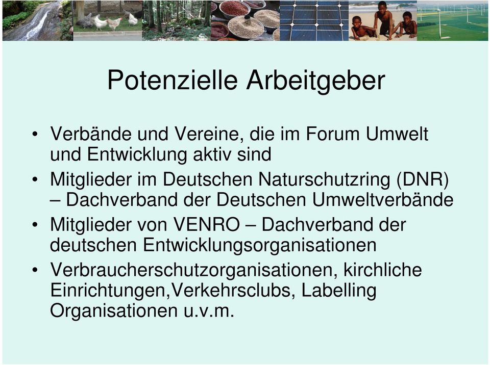 Umweltverbände Mitglieder von VENRO Dachverband der deutschen Entwicklungsorganisationen