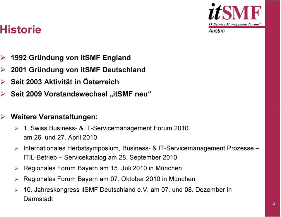 April 2010 Internationales Herbstsymposium, Business- & IT-Servicemanagement Prozesse ITIL-Betrieb Servicekatalog am 28.