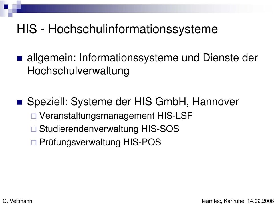 GmbH, Haover Verastaltugsmaagemet - Studieredeverwaltug