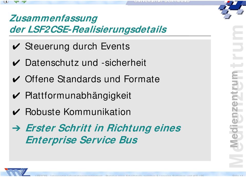 Kommuikatio Erster Schritt i Richtug eies Eterprise Service Bus 2CSE -