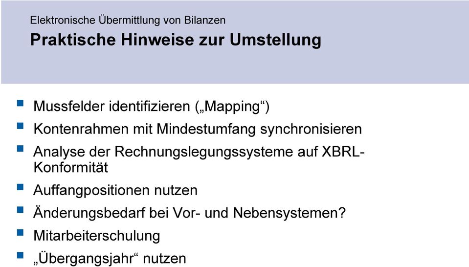 Rechnungslegungssysteme auf XBRL- Konformität Auffangpositionen nutzen