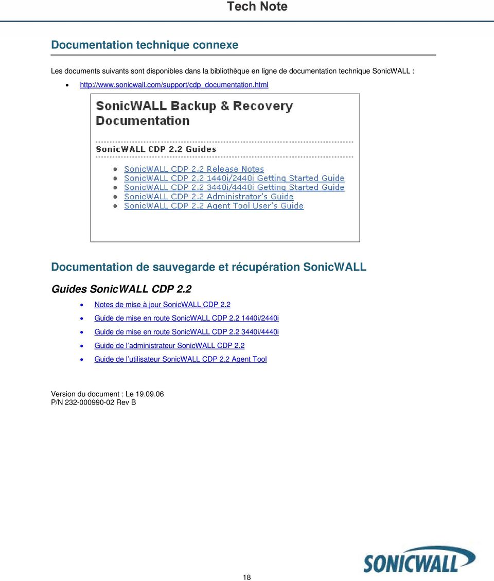 2 Notes de mise à jour SonicWALL CDP 2.2 Guide de mise en route SonicWALL CDP 2.2 1440i/2440i Guide de mise en route SonicWALL CDP 2.