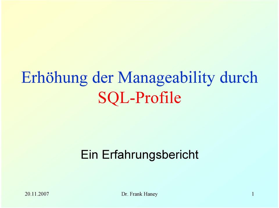 SQL-Profile Ein