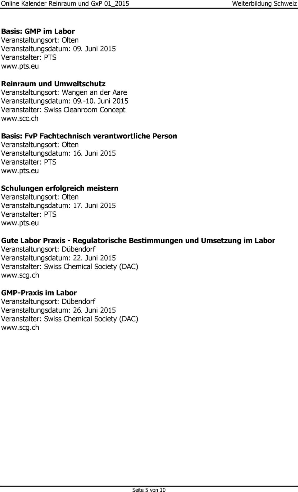 Juni 2015 Schulungen erfolgreich meistern Veranstaltungsdatum: 17.