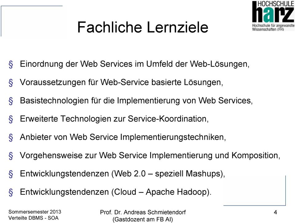 Service-Koordination, Anbieter von Web Service Implementierungstechniken, Vorgehensweise zur Web Service