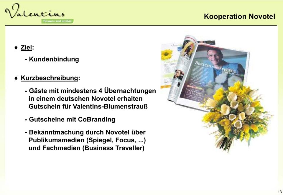 Valentins-Blumenstrauß - Gutscheine mit CoBranding - Bekanntmachung durch