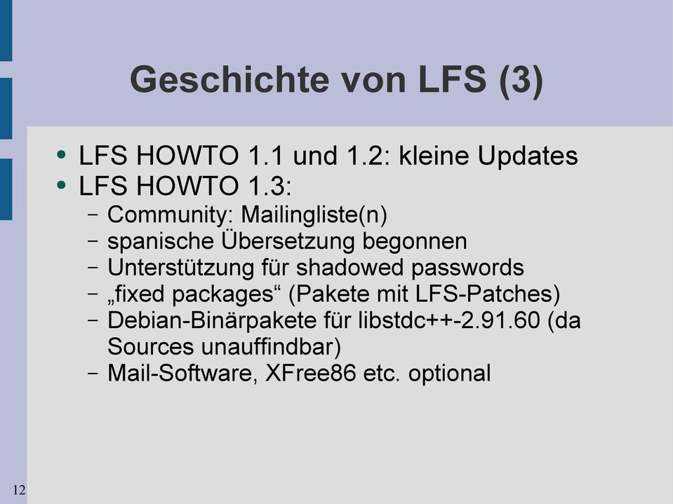 shadowed passwords fixed packages (Pakete mit LFS-Patches) Debian-Binärpakete