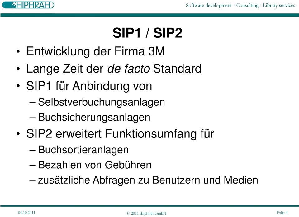 Buchsicherungsanlagen SIP2 erweitert Funktionsumfang für