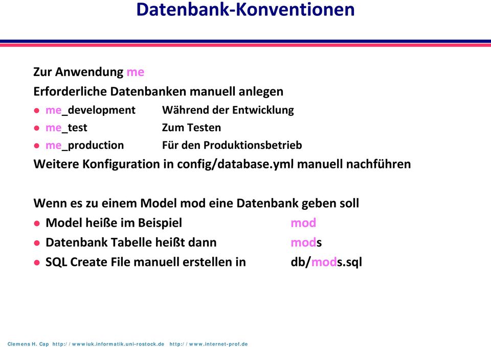 Konfiguration in config/database.