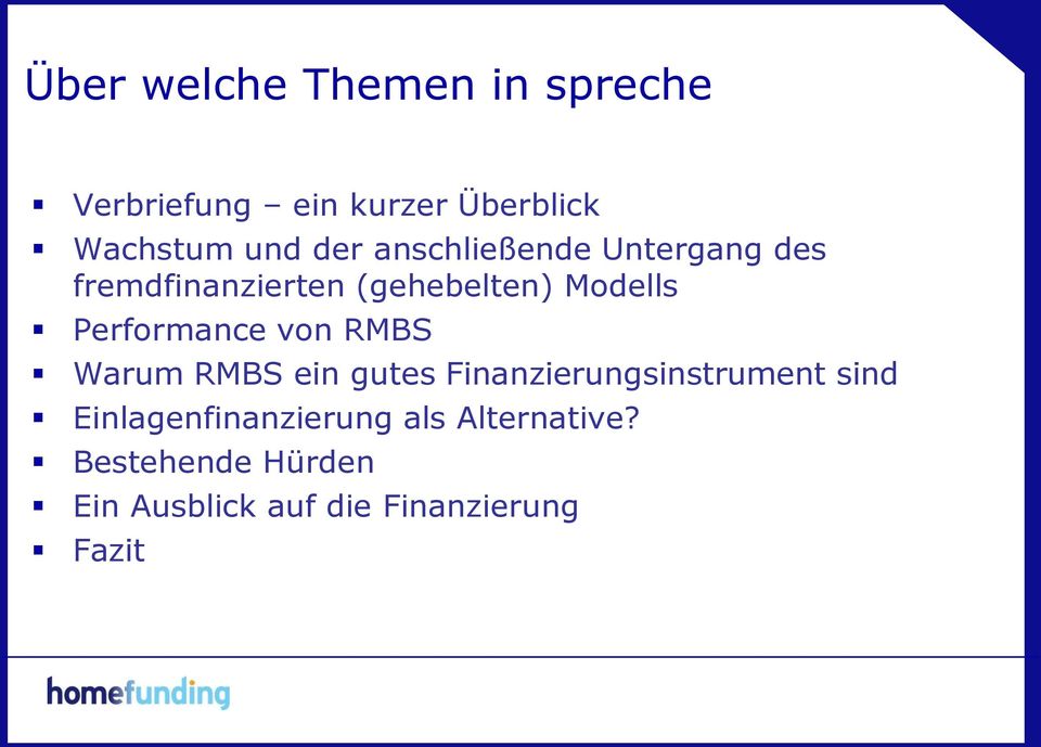 Performance von RMBS Warum RMBS ein gutes Finanzierungsinstrument sind