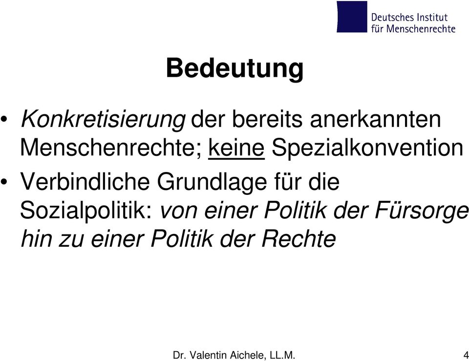 Grundlage für die Sozialpolitik: von einer Politik der