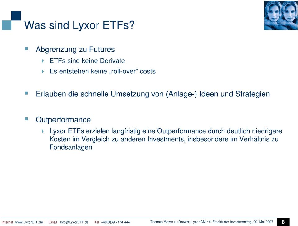 (Anlage-) Ideen und Strategien Outperformance Lyxor ETFs erzielen langfristig eine Outperformance durch deutlich niedrigere