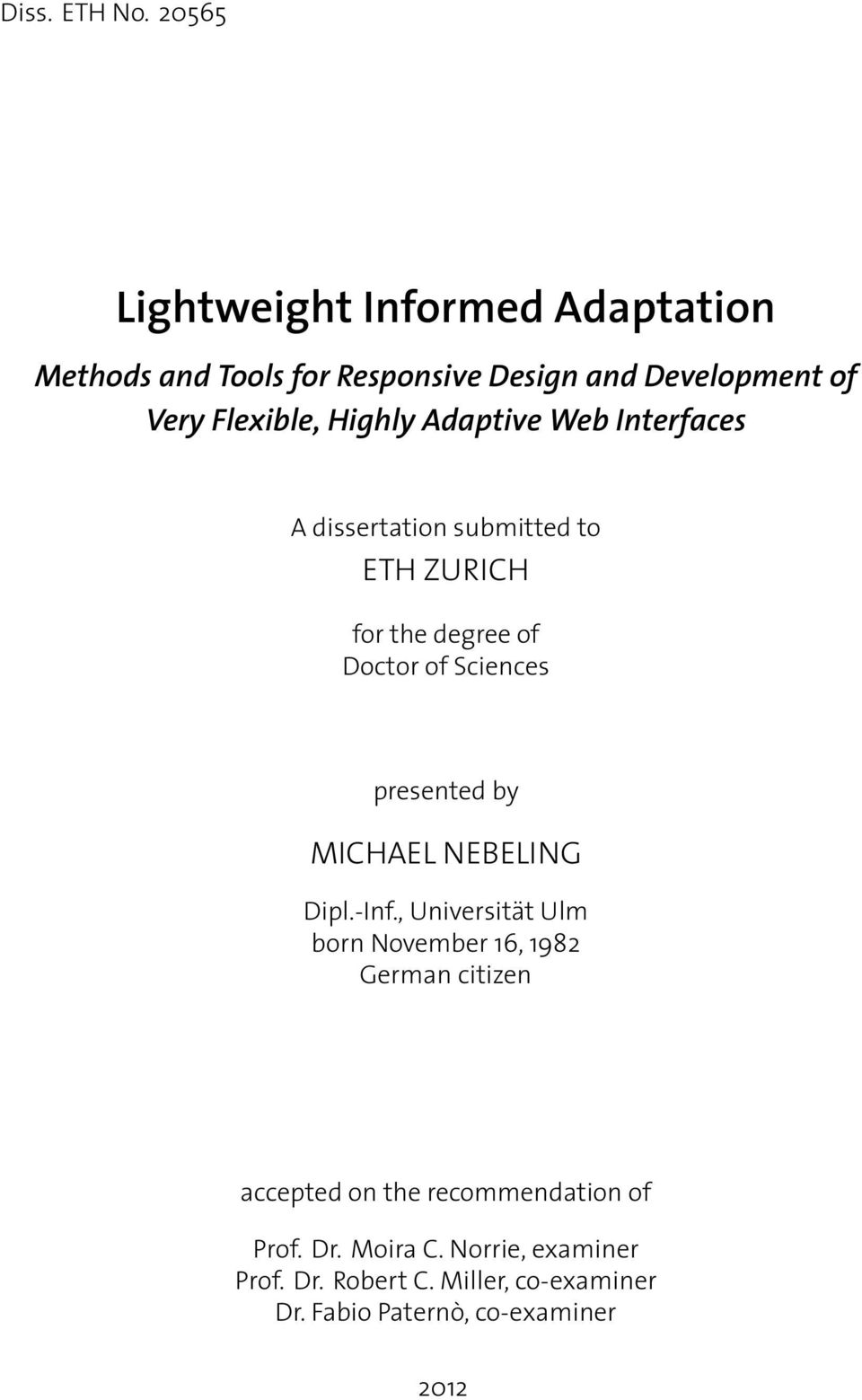 Adaptive Web Interfaces A dissertation submitted to ETH ZURICH for the degree of Doctor of Sciences presented by
