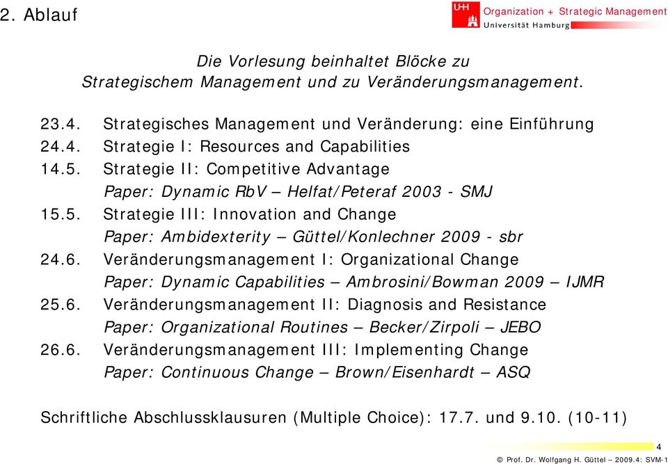 Veränderungsmanagement I: Organizational Change Paper: Dynamic Capabilities Ambrosini/Bowman 2009 IJMR 25.6.