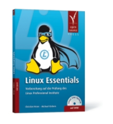 LPI Central Europe Lernunterlagen für das Linux Essentials Programm 4. Open Source Press Linux Essentials, 1.