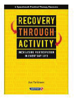 Recovery througth Activity p 2014 von Sue Parkinson entwickelt Thematische konzeptionelle Nähe zum Interventionsprogramm Action over Inertia p Ziel à flexible