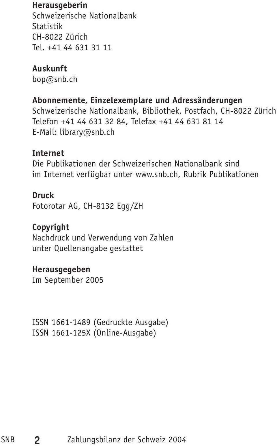 14 E-Mail: library@snb.