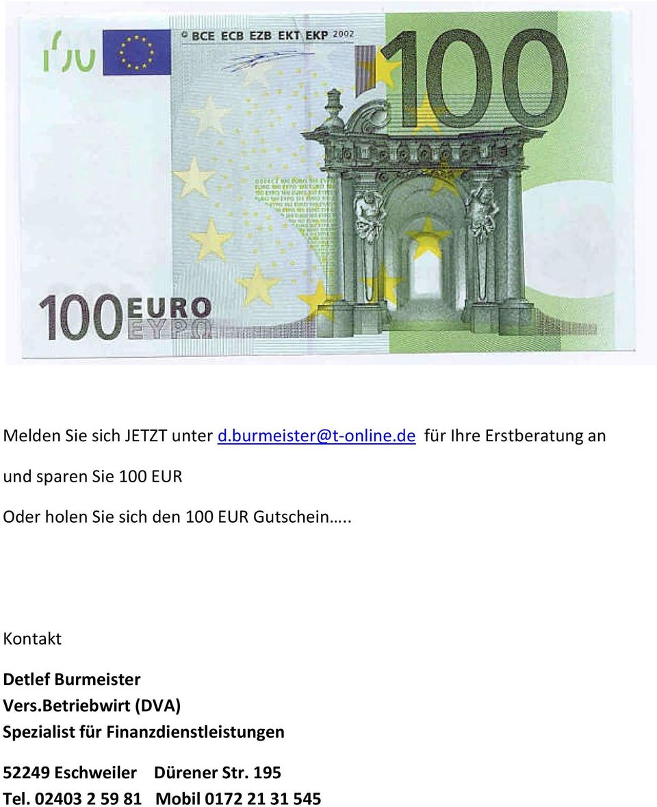 100 EUR Gutschein.. Kontakt Detlef Burmeister Vers.