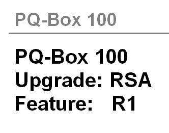 PQ-Box 100 Upgrade Basic (B0) auf Light (B1) Artikelnummer: 900.9090 Hinweis: Seriennummer des Gerätes erforderlich PQ-Box 100 Upgrade Light (B1) auf Expert (B2) Artikelnummer: 900.