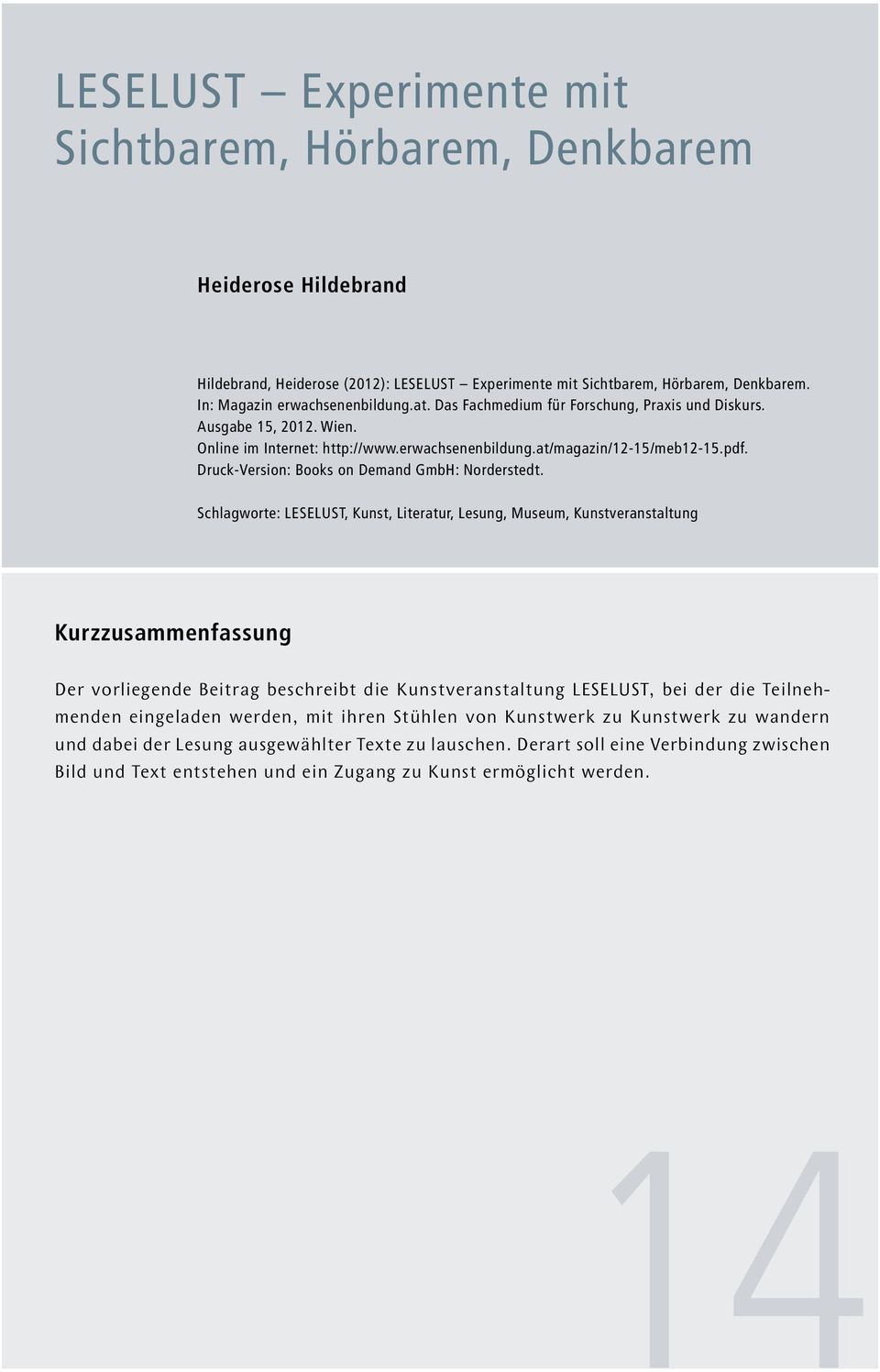 Druck-Version: Books on Demand GmbH: Norderstedt.