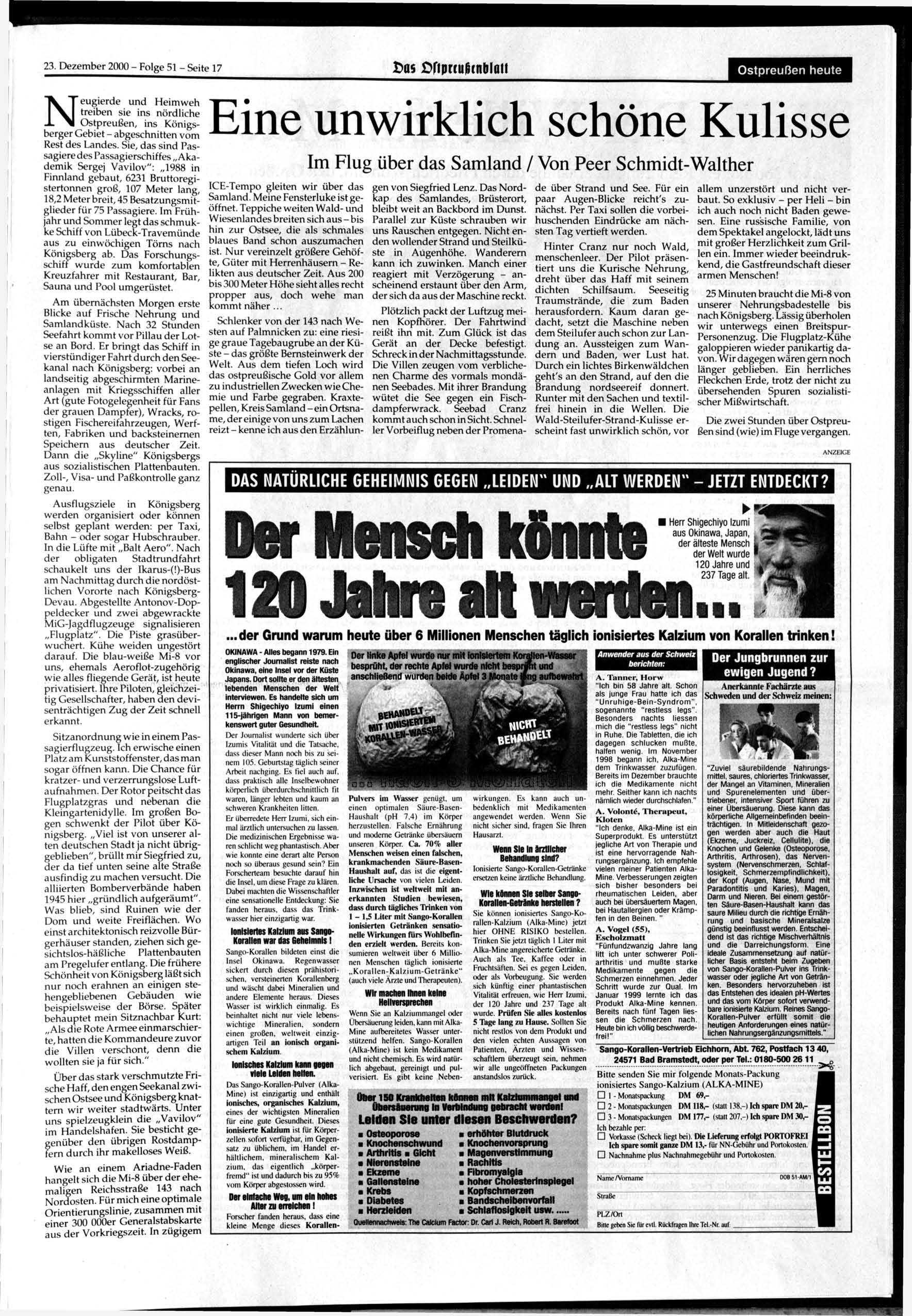 23. Dezember 2000 - Folge 51 - Seite 17 >as CriprrufHnblau Ostpreußen heute Neugierde und Heimweh treiben sie ins nördliche Ostpreußen, ins Königsberger Gebiet - abgeschnitten vom Rest des Landes.