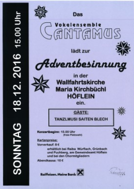 KONZERT/Adventbesinnung Cantamus 2732 Höflein Wallfahrtskirche Maria Kirchbüchel Sonntag,18.