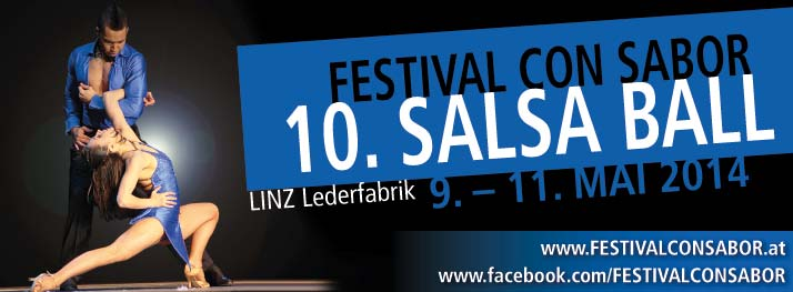Festival con Sabor Linz 10. Linzer Salsa Ball Eine Nacht lateinamerikanischer Lebensfreude am 10. Mai 2014.