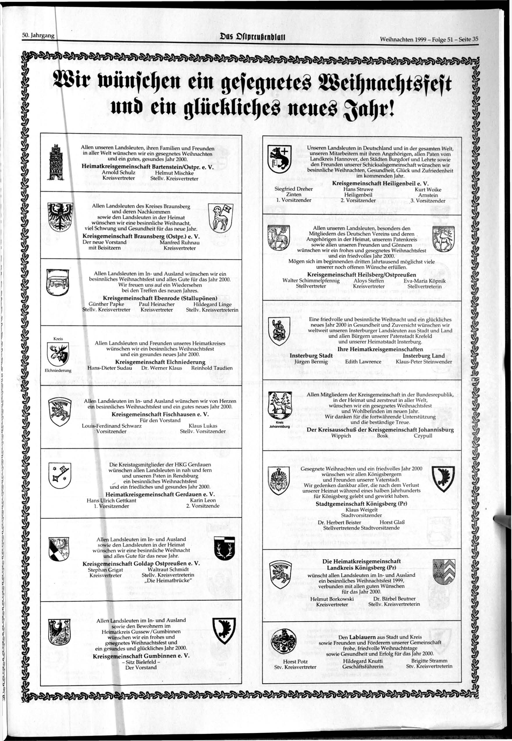 50. Jahrgang Das Dfiprtuiicnblaii Weihnachten 1999 - Folge 51 - Seite 35 «*Mr ttmnfcjjett ei«gefegnetes 2$eil)nacJ)t3feft tttib ein glücklicljeö neues $a\)tl Kreis Elchniederung Allen unseren