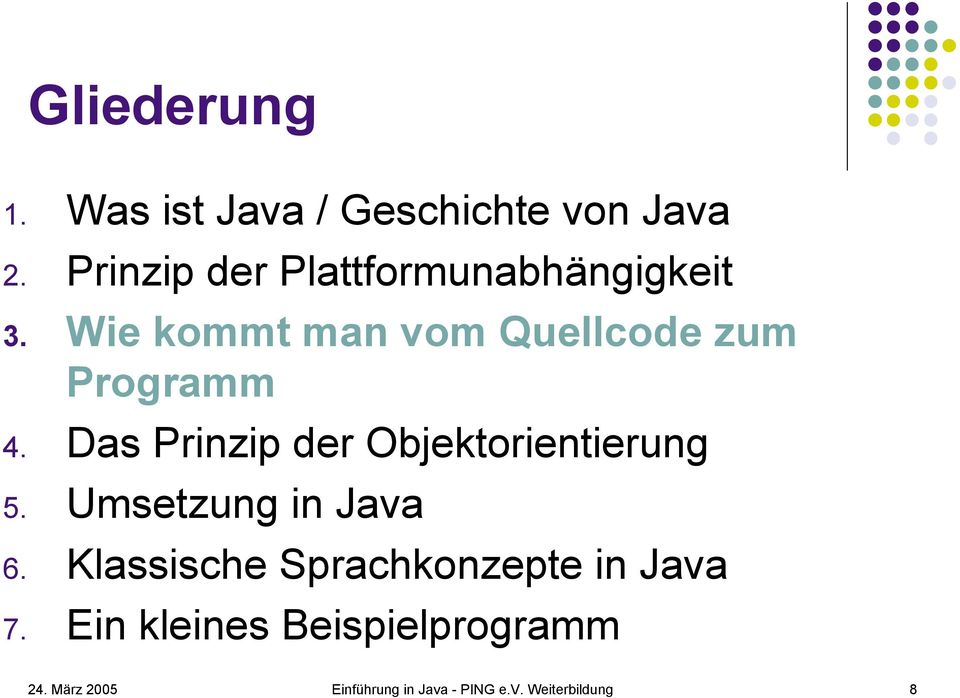 Wie kommt man vom Quellcode zum Programm 4.